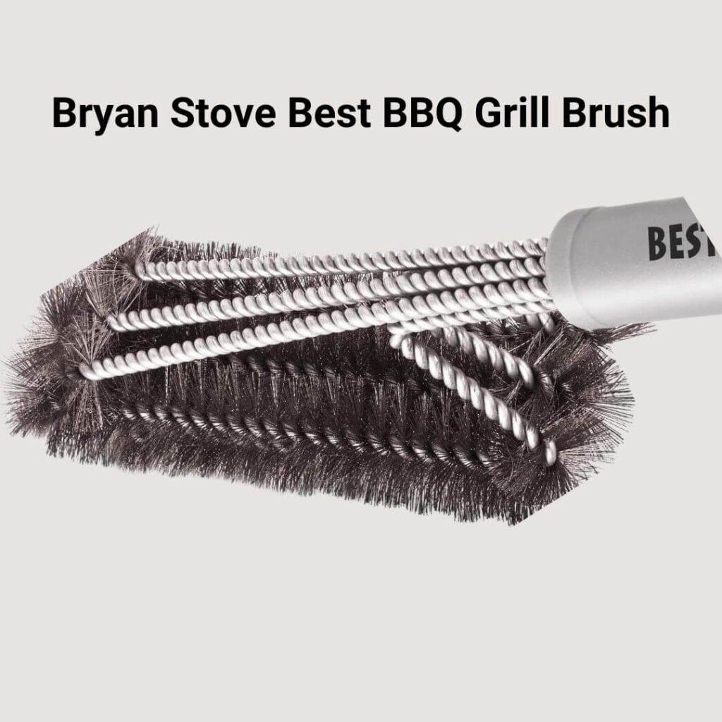 Bryan Stove Best BBQ Grill Brush with sturdy handle and durable bristles for cleaning grill grates