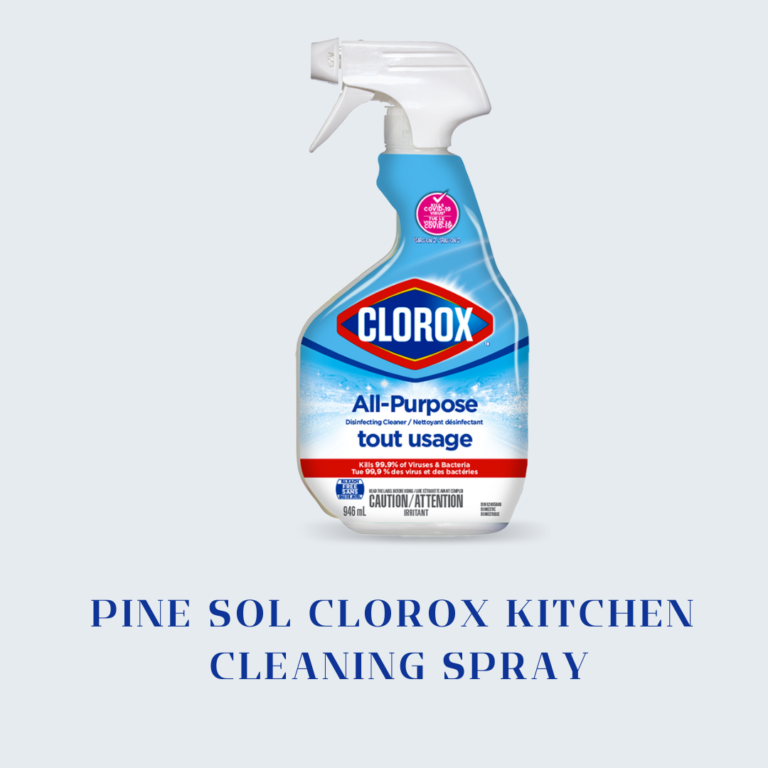 Pine Sol Clorox Kitchen Cleaning Spray: 8 Benefits