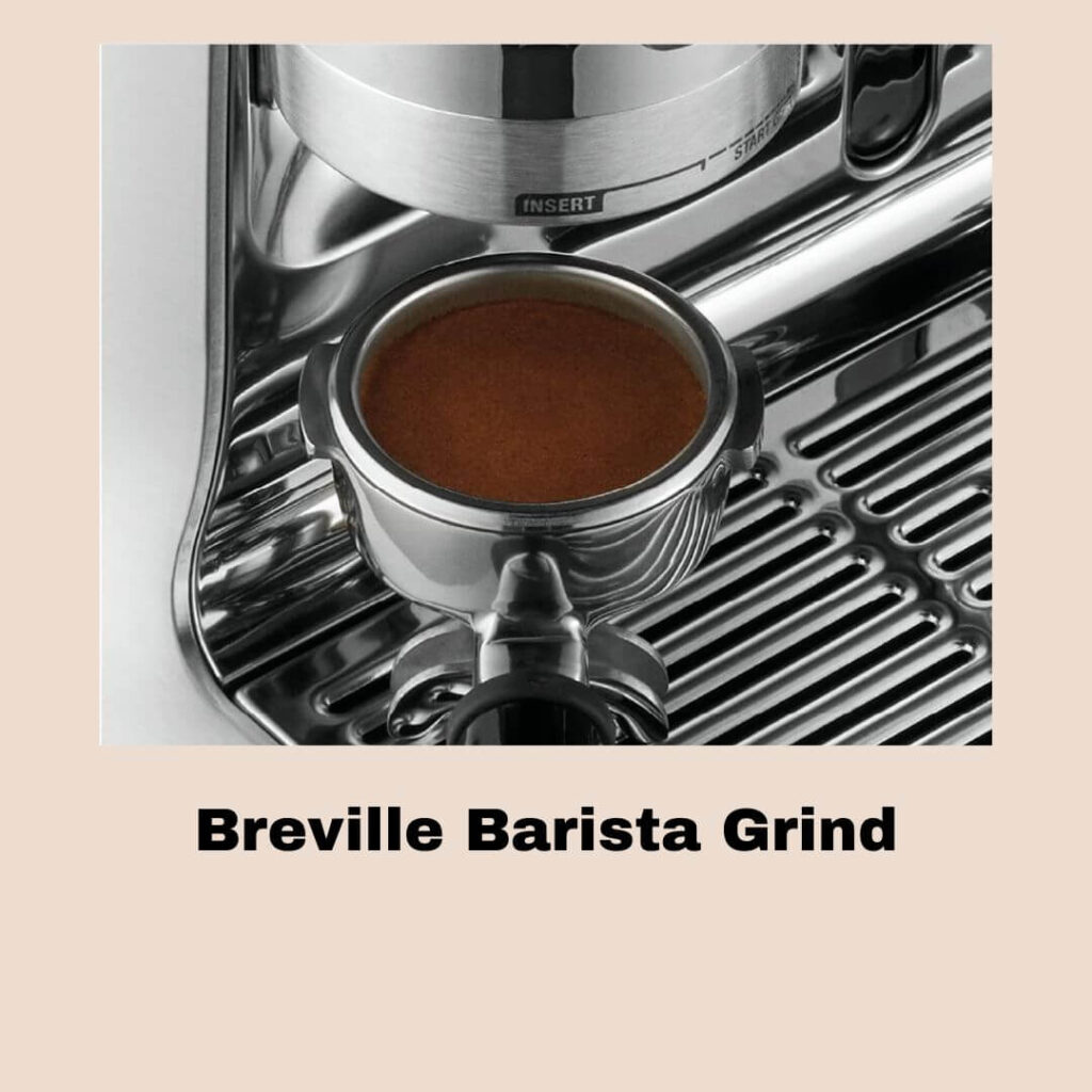 Breville Barista Grind, a conical burr grinder designed for precise and consistent coffee grinding, with adjustable settings for different brewing methods